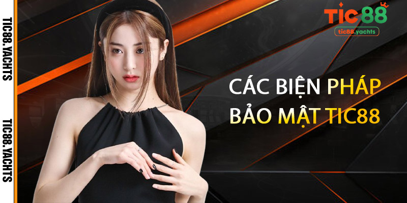 Các biện pháp bảo mật TIC88